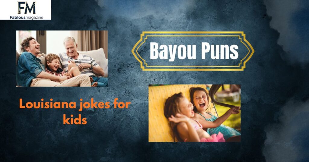 Louisiana jokes for kids