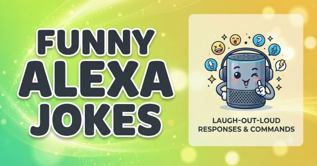 Funny Alexa Jokes