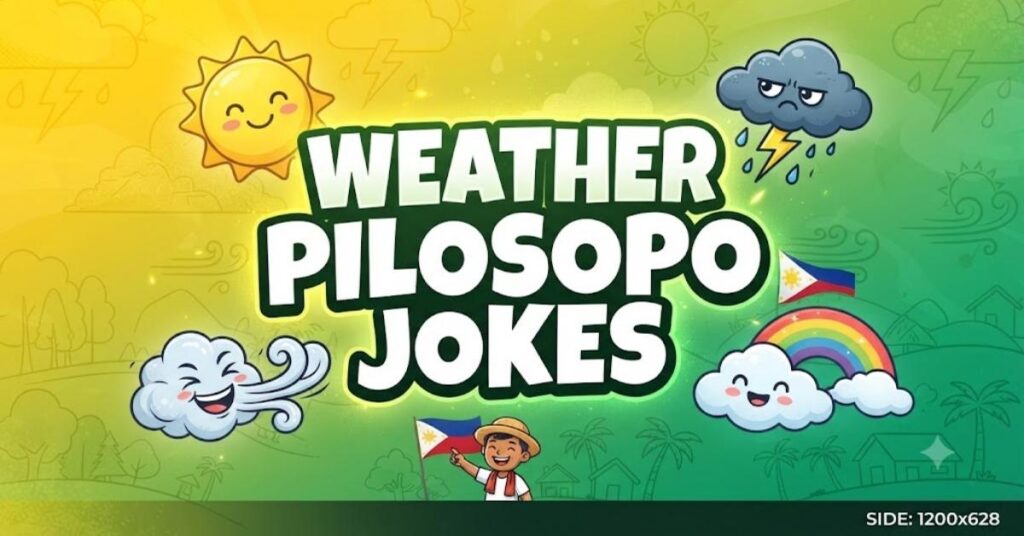 Weather Pilosopo Jokes
